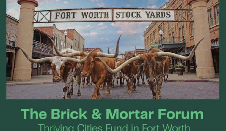 Fort Worth Brick & Mortar Businesses to Benefit from Thriving Cities Fund Growth Opportunities