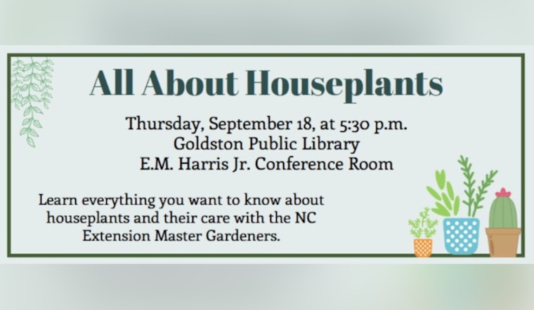 Goldston Public Library Hosts Free "All About Houseplants" Educational Session for Green Thumbs and Beginners Alike