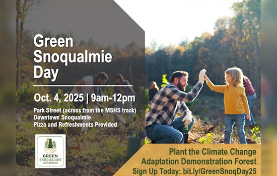 Green Snoqualmie Day Invites Community to Plant Climate Resilient Forest and Learn Tree Pruning