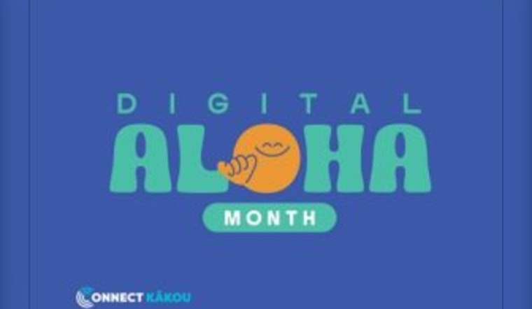 Hawai‘i Proclaims September "Digital Aloha Month" to Foster Respectful Online Culture