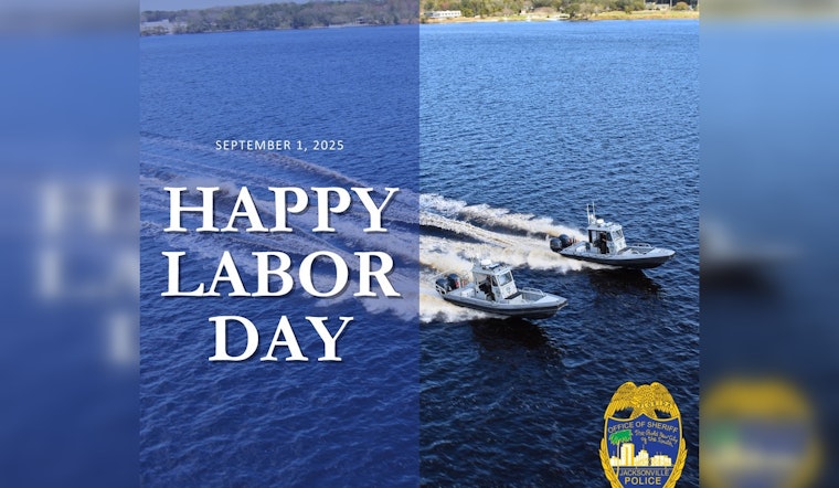 Jacksonville Sheriff's Office Urges Safe Celebration on Labor Day, Ensures Continuous Patrol Despite Public Offices Closure