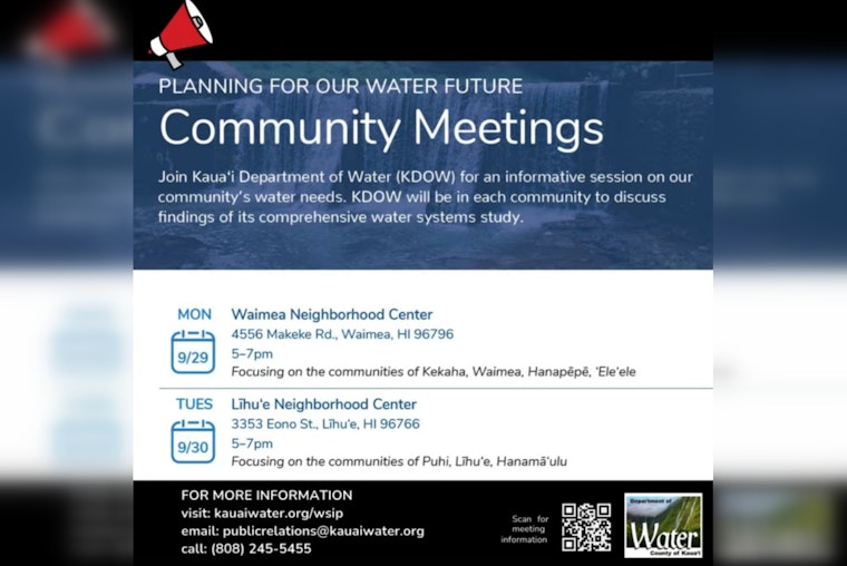 Kauaʻi Residents Invited to Shape Island's Water Future at Local Community Meetings in Waimea and Līhuʻe