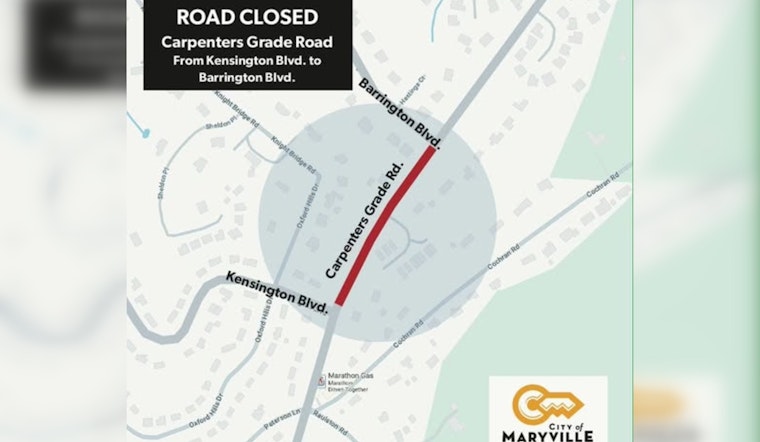 Maryville Road Closure on Carpenters Grade Road Due to Water Main Construction Today