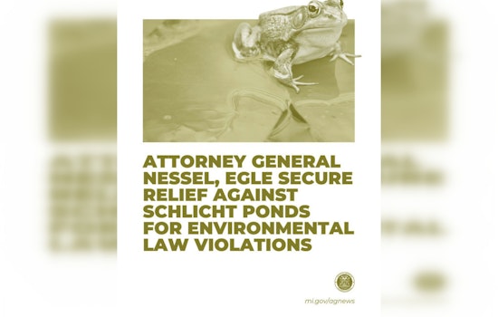 Michigan's Attorney General Secures Court Victory Against Schlicht Ponds for Environmental Violations