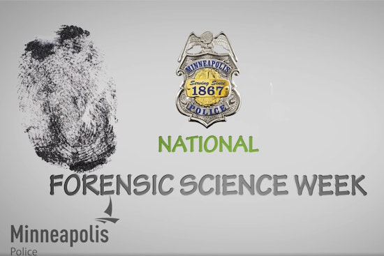 Minneapolis Salutes Forensic Heroes During National Forensic Science Week