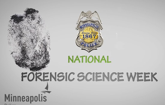 Minneapolis Salutes Forensic Heroes During National Forensic Science Week