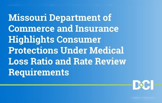 Missouri Strengthens Health Insurance Consumer Protections with MLR and Rate Review Measures