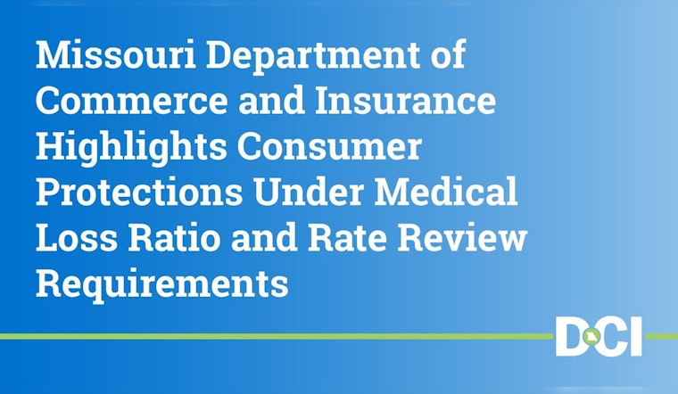 Missouri Strengthens Health Insurance Consumer Protections with MLR and Rate Review Measures