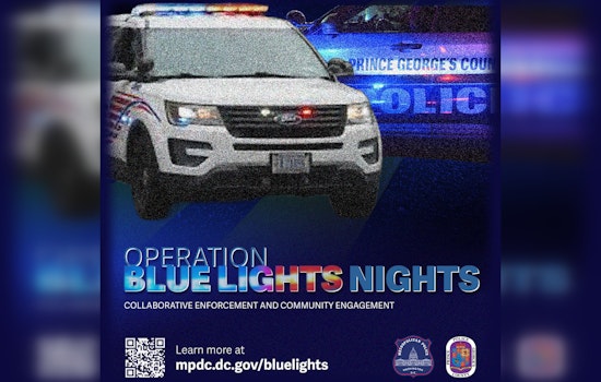 MPD and PGPD Launch "Operation Blue Lights Nights" to Bolster Safety and Community Relations in DC Region