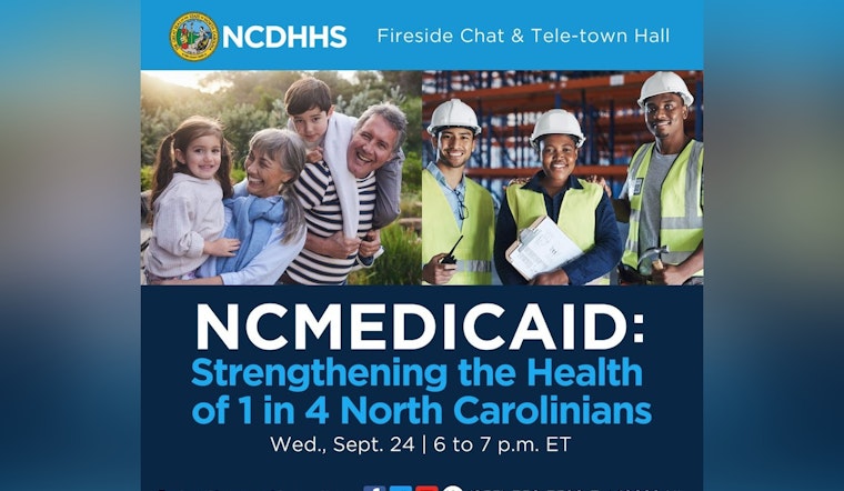 NCDHHS to Host Live Discussion on Medicaid Expansion in North Carolina Exploring Community Health Impact and Enrollment