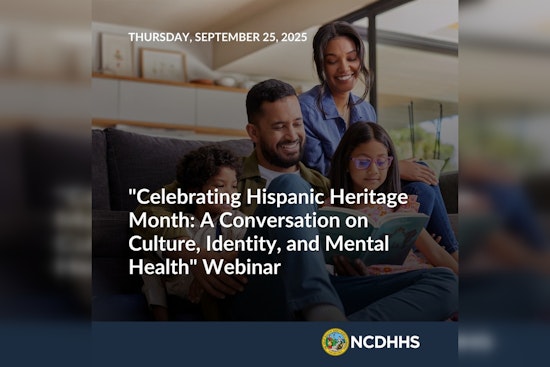 North Carolina Department of Health Hosts Webinar on Culture, Identity, and Mental Health During Hispanic Heritage Month