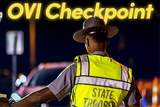 Ohio State Highway Patrol Announces OVI Checkpoints in Gallia County to Deter Drunk Driving