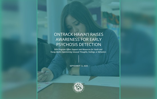 OnTrack Hawaiʻi Launches "Start with Care" Campaign for Early Psychosis Detection in Youth and Young Adults