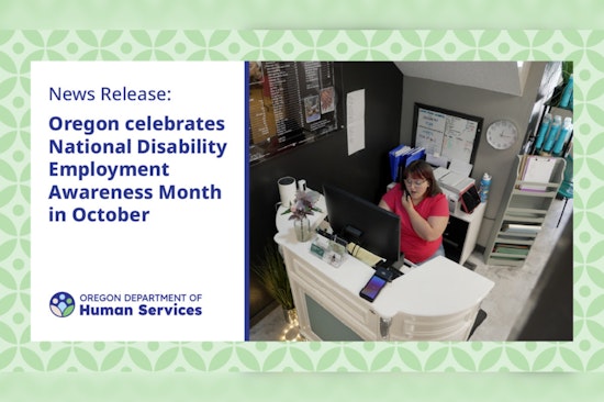 Oregon Celebrates National Disability Employment Awareness Month, Looks to Close Employment Gap