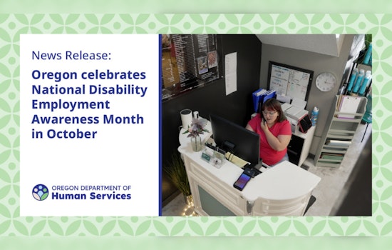 Oregon Celebrates National Disability Employment Awareness Month, Looks to Close Employment Gap
