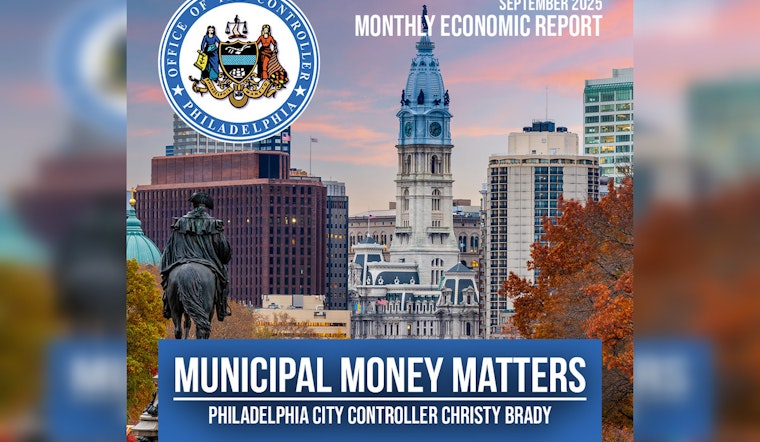 Philadelphia Demonstrates Economic Resilience, Led by Education, Healthcare and Small Businesses Growth: City Controller Report