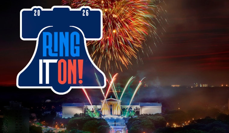 Philadelphia Unveils $100 Million "Ring It On! One Philly" Extravaganza for America's 250th Birthday Bash
