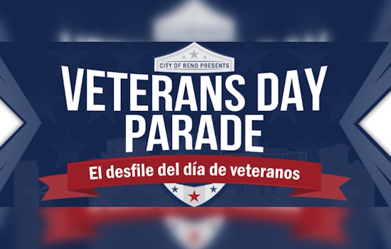 Reno Opens Registration for Annual Veterans Day Parade, Participants Urged to Embrace 'Service to Our Nation' Theme