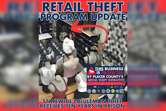 Serial Lululemon Thief Sentenced to 10 Years by Placer County DA in California Retail Theft Crackdown