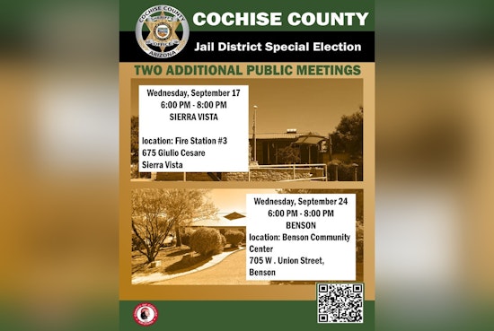 Sierra Vista and Benson to Host Rescheduled Meetings on Cochise County Jail District Election