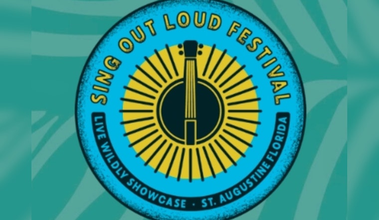 Sing Out Loud Festival in St. Augustine Announces Road Closures, Free Parking and Shuttle Service