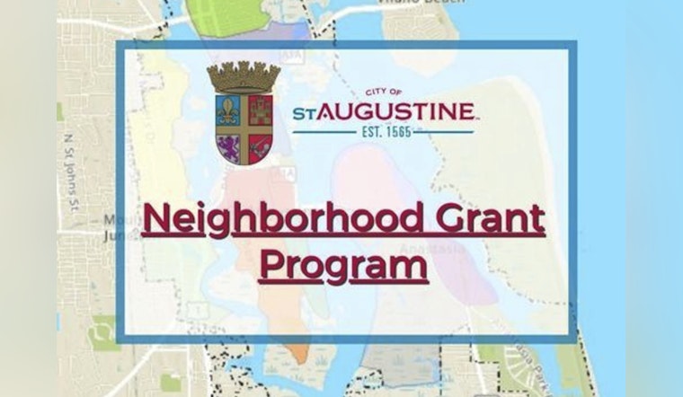 St. Augustine Launches Neighborhood Grant Program - Apply for Up to $3,000 to Enhance Local Communities