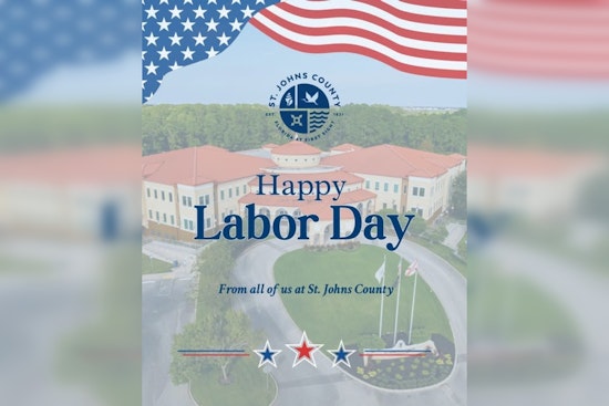 St. Johns County Celebrates Labor Day, Honors Workforce, and Announces Office Closures