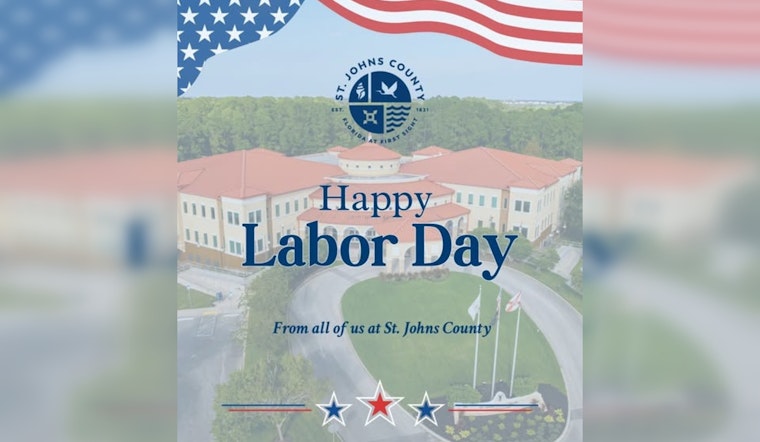 St. Johns County Celebrates Labor Day, Honors Workforce, and Announces Office Closures