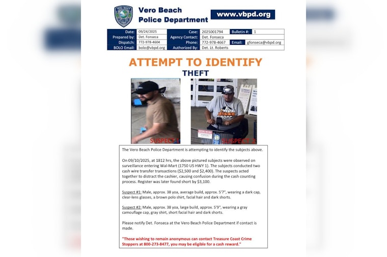 Vero Beach Police Seek Two Suspects in Walmart Wire Transfer Scam Resulting in $3,100 Loss
