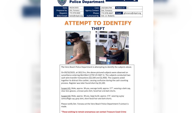 Vero Beach Police Seek Two Suspects in Walmart Wire Transfer Scam Resulting in $3,100 Loss
