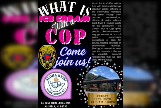 Waimea Residents Invited to 'Ice Cream With a Cop' for Conversation and Connection