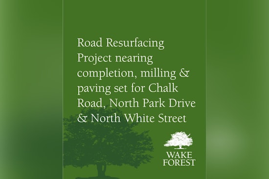 Wake Forest Nears Completion of Extensive Road Resurfacing with Upcoming Asphalt Work on Chalk Road and North Park Drive