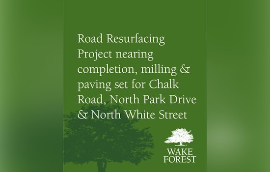 Wake Forest Nears Completion of Extensive Road Resurfacing with Upcoming Asphalt Work on Chalk Road and North Park Drive