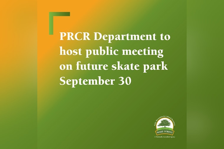 Wake Forest to Hold Public Meeting on New Skate Park Project on September 30