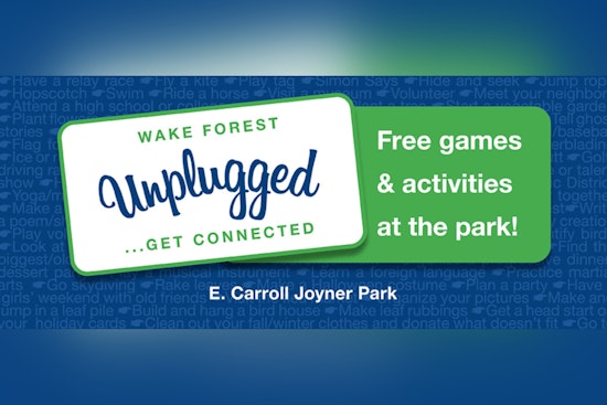 Wake Forest's "Unplugged...Get Connected" Event Promises Tech-Free Fun and Live '80s Music at Joyner Park