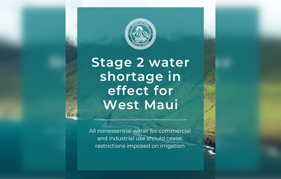 West Maui Escalates to Stage 2 Water Shortage as Strict Restrictions Take Effect Amid Severe Drought