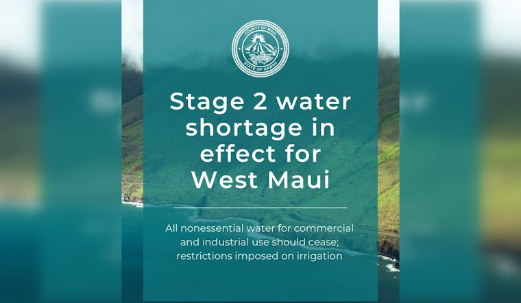 West Maui Escalates to Stage 2 Water Shortage as Strict Restrictions Take Effect Amid Severe Drought