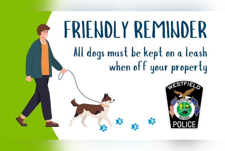 Westfield Police Department Reminds Dog Owners of Leash Law, Stresses Community Safety