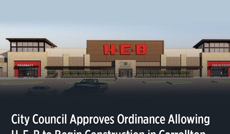 Carrollton Welcomes First H-E-B Supermarket: City Council Approves Texas Chain's Expansion