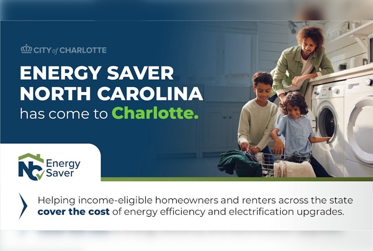 Charlotte Launches Energy Saver NC Program Offering Rebates for Home Efficiency and Appliance Electrification