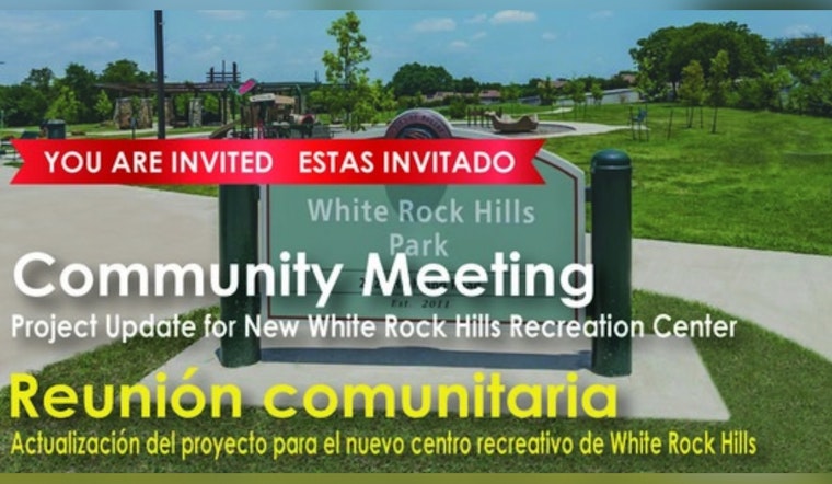 Dallas Seeks Resident Feedback for New White Rock Hills Recreation Center Development