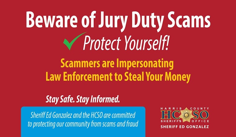 Fake 'Deputies' Dialing for Dollars in Houston Jury Duty Shakedown