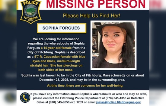 Fitchburg Police Seek Public's Help in Locating Missing 15-Year-Old Sophia Forgues