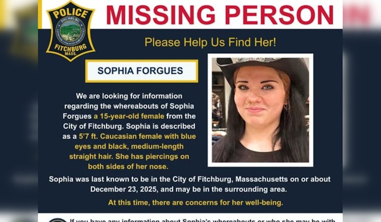 Fitchburg Police Seek Public's Help in Locating Missing 15-Year-Old Sophia Forgues