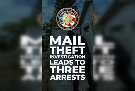 Folsom Police Nab Trio from Sacramento Suspected of Mail Theft and Operating Stolen Vehicle