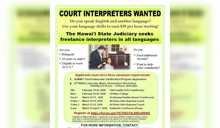 Hawaii Judiciary Seeks Multilingual Talent for 2026 Court Interpreter Workshops Across the Islands