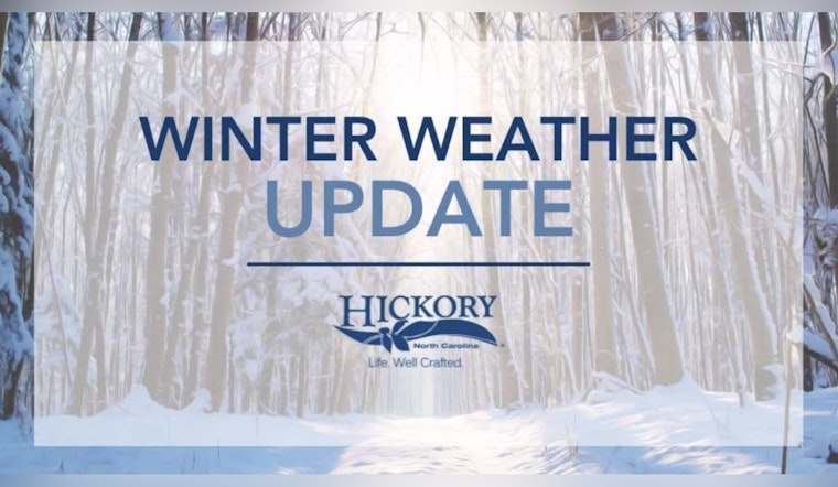 Hickory Adjusts Municipal Services Amid Snowfall with Reduced Hours for Libraries and Rec Centers and Waste Collection Suspended
