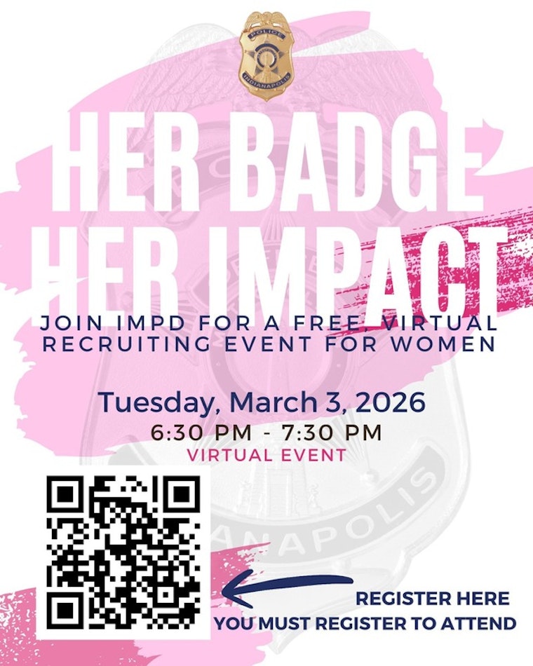 IMPD Hosts 'Her Badge, Her Impact' Women's Recruiting Event in Indianapolis on March 3