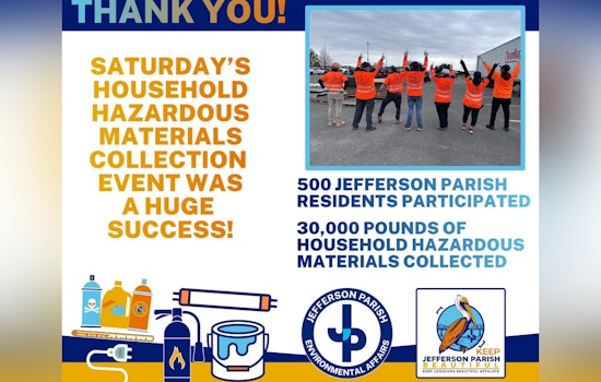 Jefferson Parish Celebrates Environmental Win with Successful Household Hazardous Materials Collection