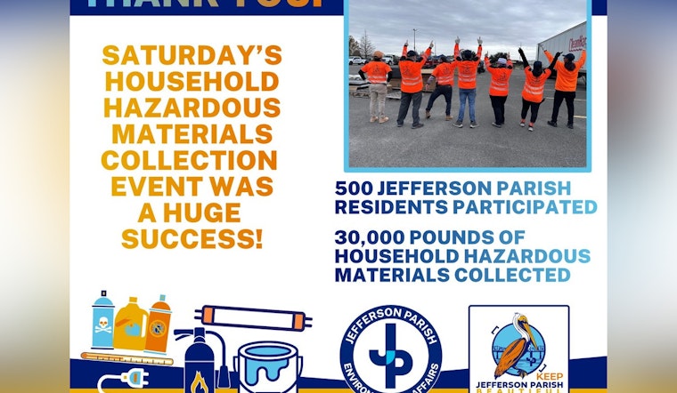 Jefferson Parish Celebrates Environmental Win with Successful Household Hazardous Materials Collection